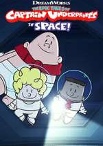 Watch The Epic Tales of Captain Underpants in Space! M4ufreemovies