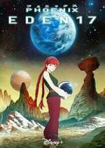 Watch Phoenix: Eden 17 M4ufreemovies