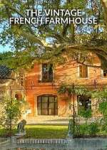Watch The Vintage French Farmhouse M4ufreemovies