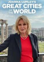 Watch Joanna Lumley's Great Cities of the World M4ufreemovies