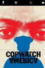 Watch Copwatch America M4ufreemovies