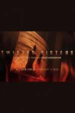 Watch Twisted Sisters M4ufreemovies