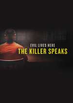 Watch Evil Lives Here: The Killer Speaks M4ufreemovies