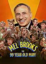 Watch Mel Brooks: The 99 Year Old Man! M4ufreemovies