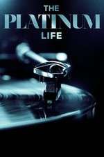 Watch The Platinum Life M4ufreemovies