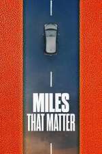 Watch Miles That Matter M4ufreemovies