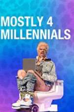 Watch Mostly 4 Millennials M4ufreemovies