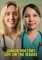 Watch Junior Doctors: Life on the Wards M4ufreemovies