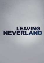 Watch Leaving Neverland M4ufreemovies