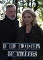 Watch In the Footsteps of Killers M4ufreemovies