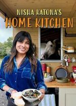 Watch Nisha Katona\'s Home Kitchen M4ufreemovies
