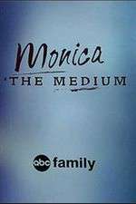 Watch Monica the Medium M4ufreemovies