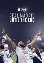 Watch Real Madrid: Until the End M4ufreemovies