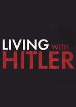 Watch Living with Hitler M4ufreemovies
