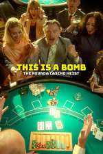 Watch This Is a Bomb: The Nevada Casino Heist M4ufreemovies