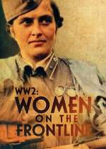 Watch WWII: Women on the Frontline M4ufreemovies