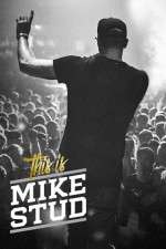 Watch This is Mike Stud M4ufreemovies