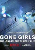 Watch Gone Girls: The Long Island Serial Killer M4ufreemovies