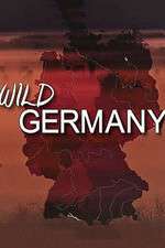 Watch Wild Germany M4ufreemovies