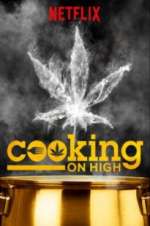 Watch Cooking on High M4ufreemovies