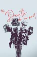 Watch \'Til Death Do Us Part M4ufreemovies