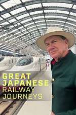 Watch Great Japanese Railway Journeys M4ufreemovies