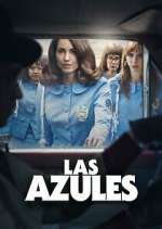 Watch Las Azules M4ufreemovies