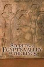 Watch Secrets of Egypt\'s Valley of the Kings M4ufreemovies