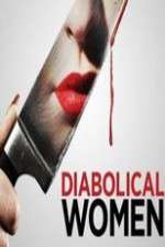 Watch Diabolical Women M4ufreemovies