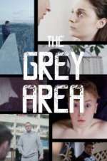 Watch The Grey Area M4ufreemovies