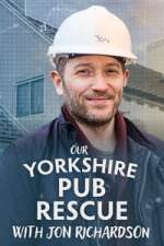 Watch Our Yorkshire Pub Rescue with Jon Richardson M4ufreemovies