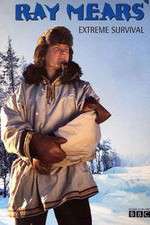 Watch Ray Mears' Extreme Survival M4ufreemovies