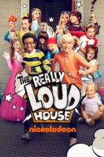 Watch The Really Loud House M4ufreemovies