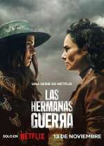 Watch Las hermanas Guerra M4ufreemovies
