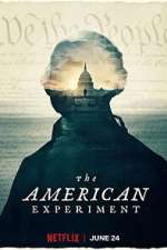 Watch The American Experiment M4ufreemovies
