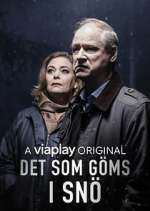 Watch Det som gÃ¶ms i snÃ¶ M4ufreemovies