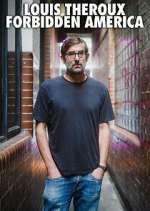 Watch Louis Theroux's Forbidden America M4ufreemovies