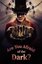 Watch Are You Afraid of the Dark? M4ufreemovies