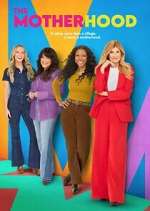 Watch The Motherhood M4ufreemovies