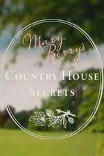 Watch Mary Berry's Country House Secrets M4ufreemovies