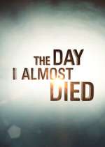 Watch The Day I Almost Died M4ufreemovies