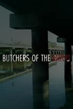 Watch Butchers of the Bayou M4ufreemovies