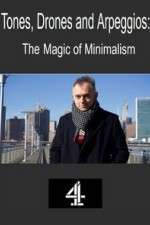 Watch Tones, Drones and Arpeggios: The Magic of Minimalism M4ufreemovies