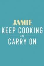 Watch Jamie: Keep Cooking and Carry On M4ufreemovies