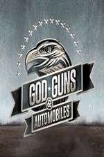 Watch Gods, Guns, and Automobiles M4ufreemovies