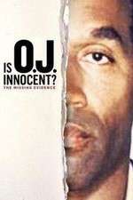Watch Is OJ Innocent? The Missing Evidence M4ufreemovies