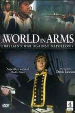 Watch A World in Arms Britain's War Against Napoleon M4ufreemovies