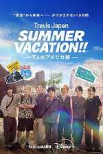 Watch Travis Japan Summer Vacation!! In the USA M4ufreemovies