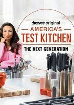 Watch America's Test Kitchen: The Next Generation M4ufreemovies