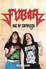 Watch Fubar: The Age of the Computer M4ufreemovies